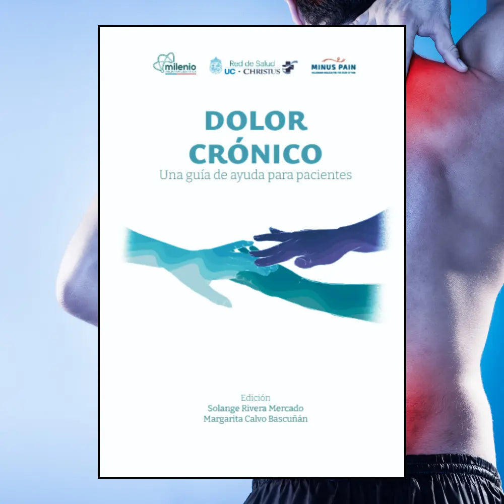 Una guía para Pacientes con Dolor Crónico, (Gratis)