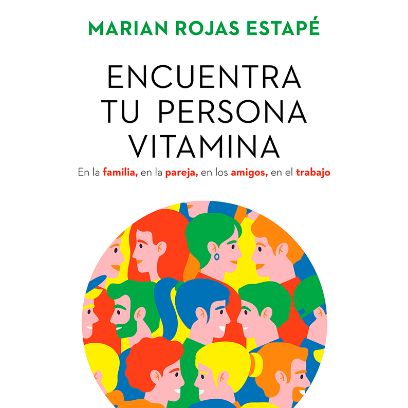 Encuentra tu Persona Vitamina – Ebook por Marian Rojas Estapé
